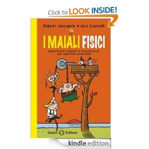 maiali fisici (Italian Edition) Robert Griesbeck, Nils Fliegner, A 