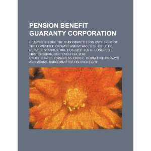  Pension Benefit Guaranty Corporation hearing before the 