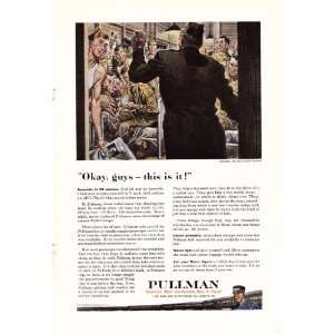  1943 WWII Ad Pullman Railroad Ok Guys This Is It Invasion 