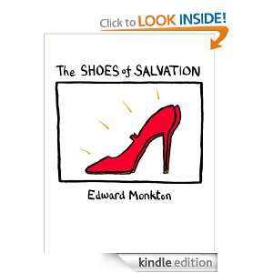 The Shoes of Salvation Edward Monkton  Kindle Store