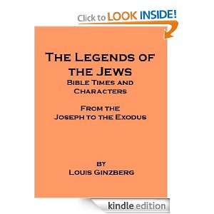 The Legends of the Jews   Volume II   from Joseph to the Exodus   also 