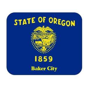    US State Flag   Baker City, Oregon (OR) Mouse Pad 