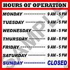 HOURS OF OPERATION BUSINESS SIGN 5X5  YOU CAN CUSTOMIZE