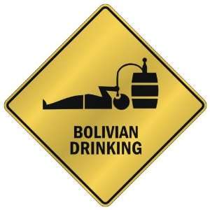   BOLIVIAN DRINKING  CROSSING SIGN COUNTRY BOLIVIA