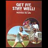 Get Fit, Stay Well (Custom) (ISBN10 0558810950; ISBN13 9780558810955 