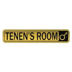   TENEN S ROOM  STREET SIGN NAME