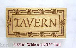 Dollhouse Miniature Handcrafted Cherry Wood TAVERN Sign  