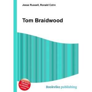  Tom Braidwood Ronald Cohn Jesse Russell Books