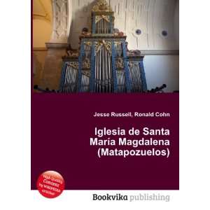   MarÃ­a Magdalena (Matapozuelos) Ronald Cohn Jesse Russell Books