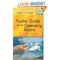 Pocket Guide to the Operating Room (Pocket Guide to Operating Room 