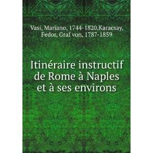 ©raire instructif de Rome Ã  Naples et Ã  ses environs Mariano 