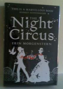 ERIN MORGENSTERN + THE NIGHT CIRCUS + SIGNED LINED AND DATED U.K 1ST 