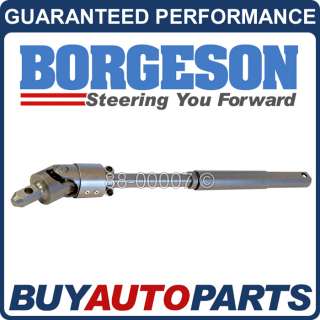 NEW GENUINE BORGESON STEERING SHAFT FOR CHEVY & GMC TRUCKS 2000 2008 