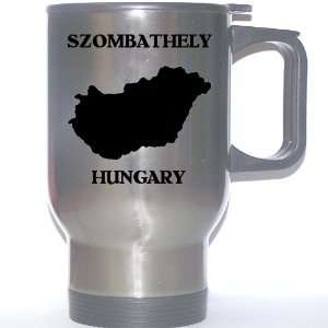  Hungary   SZOMBATHELY Stainless Steel Mug Everything 