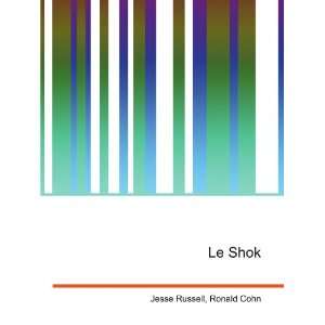  Le Shok Ronald Cohn Jesse Russell Books