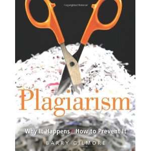  Plagiarism Why It Happens and How To Prevent It 