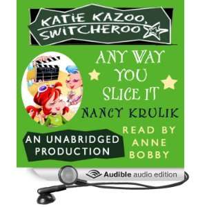  Katie Kazoo, Switcheroo #9 Any Way You Slice It (Audible 