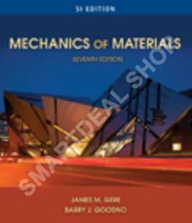 Mechanics of Materials (SI Unit) by James M. Gere / 7th International 