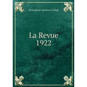  La Revue. 1922 Birmingham Southern College Books