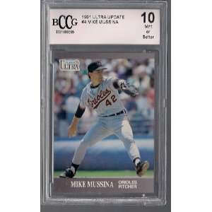  1991 Ultra Update #4 Mike Mussina RC RC ROOKIE BCCG 10 
