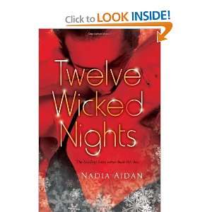 Twelve Wicked Nights [Paperback] Nadia Aidan Books