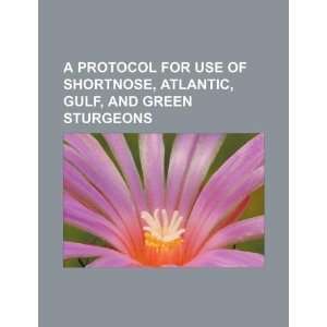   , Gulf, and green sturgeons (9781234064921) U.S. Government Books