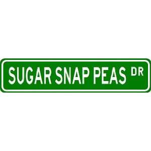  SUGAR SNAP PEAS Street Sign ~ Custom Street Sign 