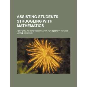  Assisting students struggling with mathematics response 