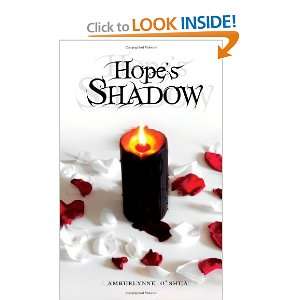  Hopes Shadow [Paperback] Amberlynne OShea Books