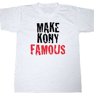 Make Kony Famous Stop Kony 2012 Invisible Children Donation T shirt 