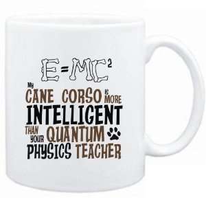  Mug White  My Cane Corso is more intelligent than your 