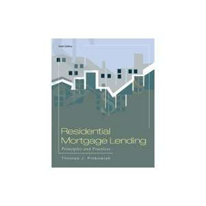 Residential Mortgage Lending Principles and Practices, 6th Edition
