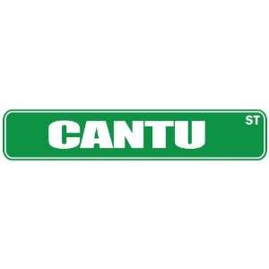   CANTU ST  STREET SIGN