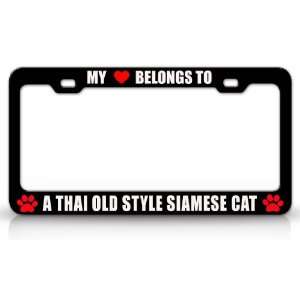  MY HEART BELONGS TO A THAI OLD STYLE SIAMESE Cat Pet Auto 