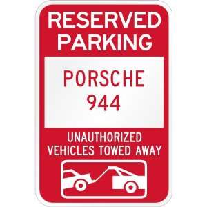  Reserved parking Porsche 944 only others towed metal sign 