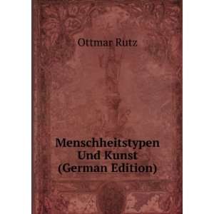   Kunst (German Edition) Ottmar Rutz 9785877875869  Books