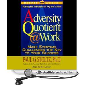   Quotient @ Work (Audible Audio Edition) Paul G. Stoltz Books