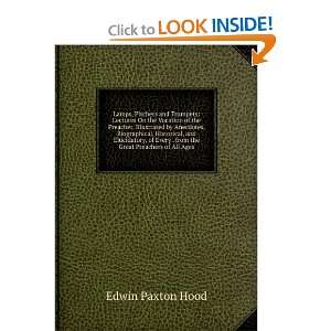   every . from the great preachers of all ages Edwin Paxton Hood Books