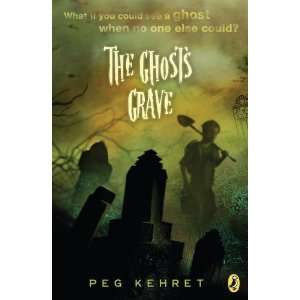  The Ghosts Grave [Paperback] Peg Kehret Books