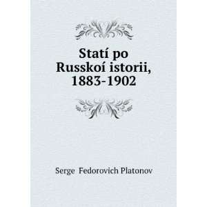  StatÃ­ po RusskoÃ­ istorii, 1883 1902 (in Russian 