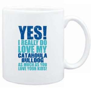   YES I REALLY DO LOVE MY Catahoula Bulldog  Dogs