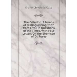   Letters On the Eirenicon of Dr. Pusey Arthur Cleveland Coxe Books