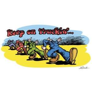  Crumb   Keep on Truckin , 18x8