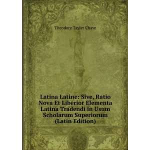  Latina Latine Sive, Ratio Nova Et Liberior Elementa 