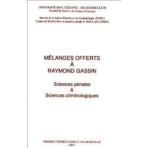    melanges offerts a raymond gassin (9782731405644) Collectif Books