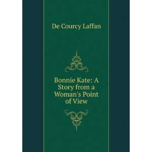  Bonnie Kate A Story from a Womans Point of View De 