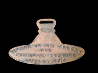 MEXICAN BORDER SERVICE FOB 1916 CALLED TO COLORS  