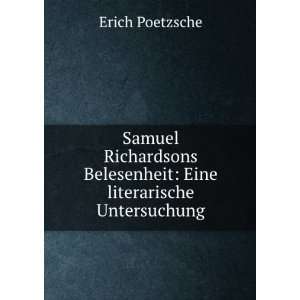   Belesenheit Eine literarische Untersuchung Erich Poetzsche Books