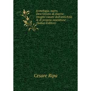    , & di propria inuentione (Italian Edition) Cesare Ripa Books