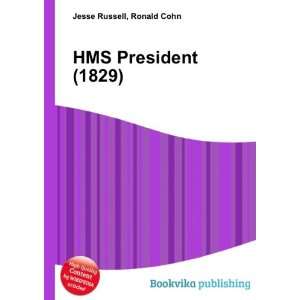  HMS President (1829) Ronald Cohn Jesse Russell Books